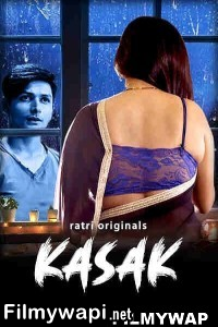 Kasak (2024) Ratri Hindi Unrated Web Series