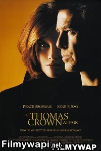 The Thomas Crown Affair (1999) Hollywood Hindi Dubbed poster