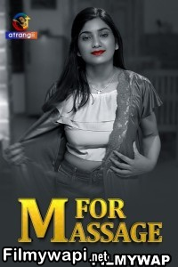 M For Massage (2024) Atrangii Hindi Short Film