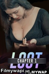 Loot (2024) Cultflix Hindi Unrated Web Series poster