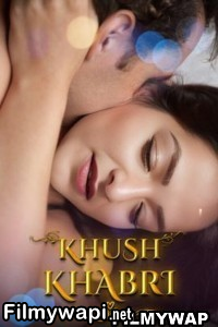 Khush Khabri (2024) Hopi Hindi Short Film