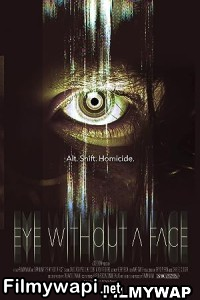 Eye Without a Face (2021) Hollywood Hindi Dubbed