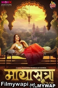 MayaSutra (2024) MoodX Hindi Unrated Web Series