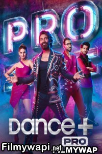 Dance Plus Pro 2023 Season 1 Hindi TV Show