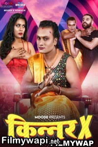 Kinner X (2024) MoodX Hindi Short Film