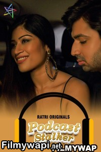 Podcast Stalker (2024) Ratri Hindi Short Film