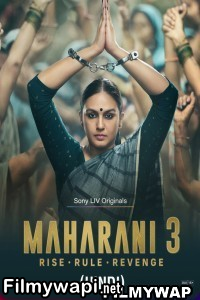 Maharani (2024) Season 3 Hindi Web Series poster