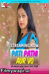 Pati Patni Aur Vo (2024) Lookent Hindi Unrated Web Series poster