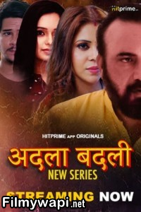 Adla Badli (2024) Hitprime Hindi Unrated Web Series poster