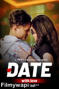 Date With Love (2024) Fugi Hindi Short Film