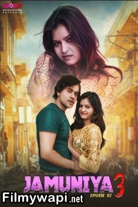 Jamuniya 3 (2024) Moodx Hindi Unrated Web Series poster