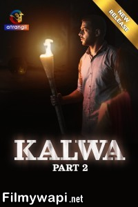 Kalwa (2024) Atrangii Hindi Unrated Web Series poster