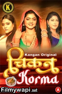 Chikan Corma (2024) Kangan Hindi Unrated Web Series