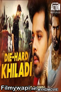 Die Hard Khiladi (2019) South Indian Hindi Dubbed Movie poster